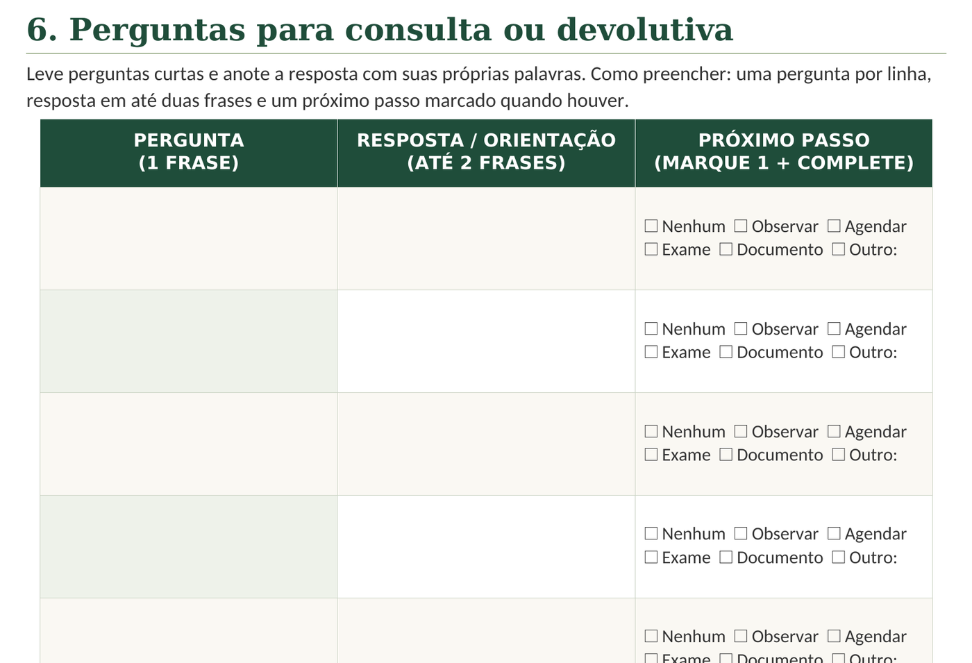 Ferramenta de perguntas para consulta ou devolutiva